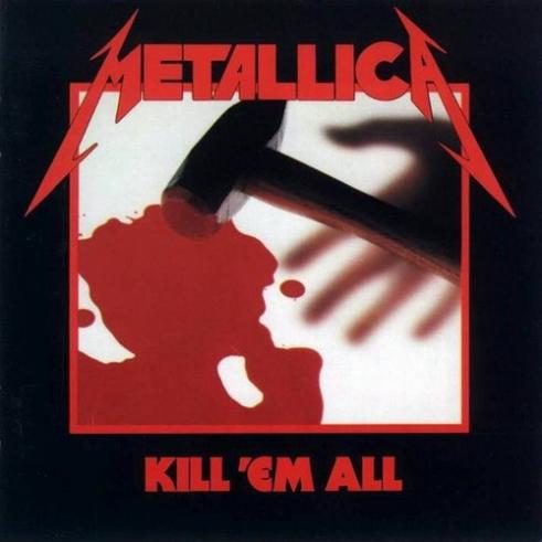Kill 'Em All Kill 'Em All