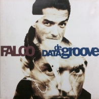 Falco (Фалько): Data De Groove