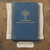 Pedestrian Verse Frightened Rabbit (Фрихтенед Раббит): Pedestrian Verse
