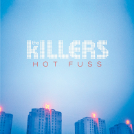 Hot Fuss The Killers (Зе Киллерс): Hot Fuss
