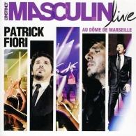 Patrick Fiori (Патрик Фьори): L'Instinct Masculin Live Au Dome De Mars