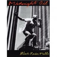 Midnight Oil (Миднайт Оил): Black Rain Falls