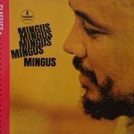 Mingus Mingus Mingus Mingus Mingus Charles Mingus (Чарльз Мингус): Mingus Mingus Mingus Mingus Mingus
