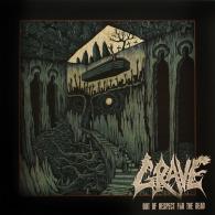 Grave: Out Of Respect For The Dead