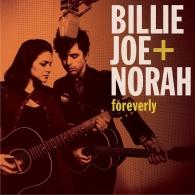 Billie Joe Armstrong & Norach Jones: Foreverly