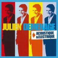 Julien Clerc (Жюльен Клерк): Demenage Acoustique/Electrique