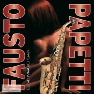 Love Magic Sax Fausto Papetti (Фаусто Папетти): Love Magic Sax