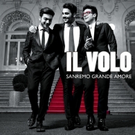 Il Volo (Ил Воло): Sanremo Grande Amore
