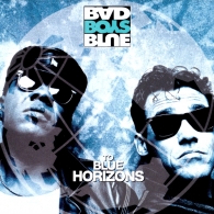 To Blue Horizons Bad Boys Blue (Бедбойс блю): To Blue Horizons