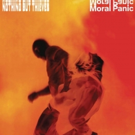 Moral Panic Nothing But Thieves (Нафинг бат тивес): Moral Panic