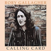 Rory Gallagher (Рори Галлахер): Calling Card