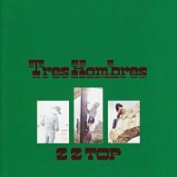 ZZ Top (Зи Зи Топ): Tres Hombres