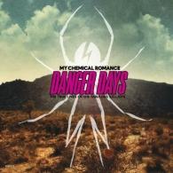 My Chemical Romance (Май Криминал Романс): Danger Days: The True Lives Of The Fabulous Killjoys