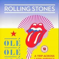 The Rolling Stones (Роллинг Стоунз): Ole Ole Ole! - A Trip Across Latin America
