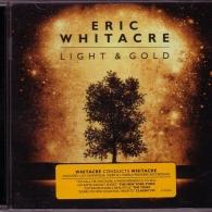 Eric Whitacre (Эрик Витакре): Light & Gold