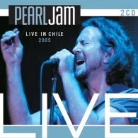 Pearl Jam (Перл Джем): Live In Chile - 2005