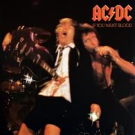 If You Want Blood You've Got It AC/DC: If You Want Blood You've Got It