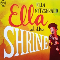 Ella Fitzgerald (Элла Фицджеральд): Ella At The Shrine