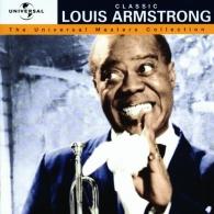 Louis Armstrong (Луи Армстронг): Classic - The Universal Masters Collection