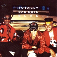 Totally Bad Boys Blue (Бедбойс блю): Totally