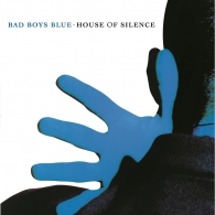 House of Silence Bad Boys Blue (Бедбойс блю): House of Silence