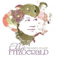 Ella Fitzgerald (Элла Фицджеральд): The Voice Of Jazz