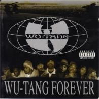 Wu-Tang Forever Wu-Tang Clan (Ву Танг Клан): Wu-Tang Forever