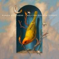 Punch Brothers (Пунш Бразерс): Hell On Church Street