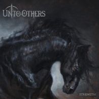 Unto Others: Strength