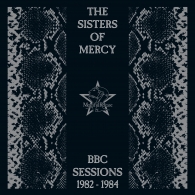 The Sisters Of Mercy (Зе Систер Оф Мерси): BBC Sessions 1982-1984 (RSD2021)