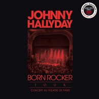 Johnny Hallyday (Джонни Холлидей): Born Rocker Tour – Concert Au Theatre De Paris