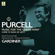 John Eliot Gardiner (Джон Элиот Гардинер): Purcell: Music For Queen Mary, Come Ye Sons Of Art