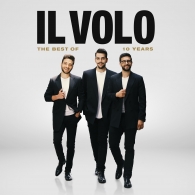 Il Volo (Ил Воло): 10 Years - The Best Of