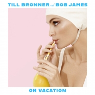Till Bronner (Тиль Брённер): On Vacation