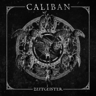 Caliban (Калибан): Zeitgeister