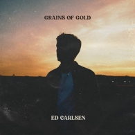 Ed Carlsen: Grains Of Gold