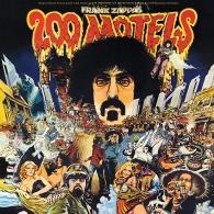 Frank Zappa (Фрэнк Заппа): 200 Motels
