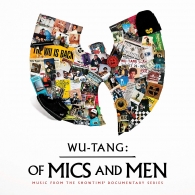 Wu-Tang Clan (Ву Танг Клан): Of Mics and Men