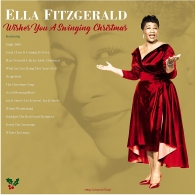 Ella Fitzgerald (Элла Фицджеральд): Wishes You A Swinging Christmas