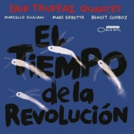 Erik Truffaz (Эрик Труффаз): El Tiempo De La Revolucion