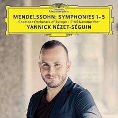 Yannick Nezet-Seguin (Янник Незе-Сеген): Mendelssohn: Symphonies 1-5