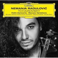 Nemanja Radulovic (Неманья Радулович): Tchaikovsky: Violin Concerto; Rococo Variations