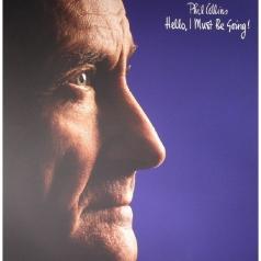 Phil Collins (Фил Коллинз): Hello, I Must Be Going