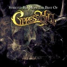 Cypress Hill (Сайпресс Хилл): Strictly Hip Hop: The Best Of Cypress Hill