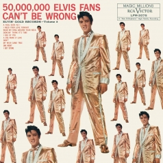 Elvis Presley (Элвис Пресли): 50 Million Elvis Fans Can't Be Wrong