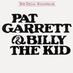Bob Dylan (Боб Дилан): Pat Garrett&Billy The Kid