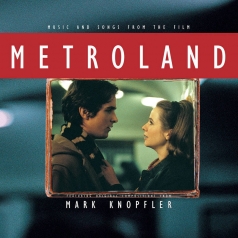 Mark Knopfler (Марк Нопфлер): Metroland (RSD2020)