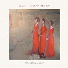 Maalouf Ibrahim (Ибрагим Маалуф): Levantine Symphony
