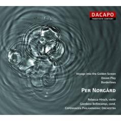 Per Nørgård (Пер Нёргор): Violin Concerto / Dream Play / Voyage Into The Golden Screen