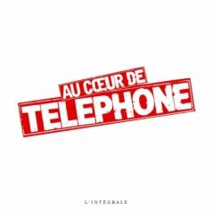 Telephone: Au Coeur De Telephone L'Integrale